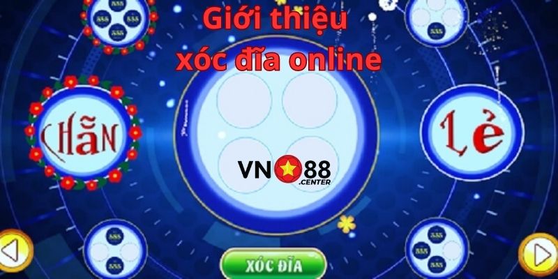 Giới thiệu về xóc đĩa online