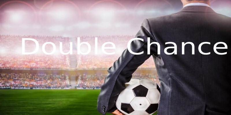 Thông tin cần biết để chơi kèo Double chance hiệu quả