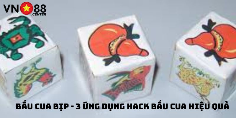 Bầu Cua Bịp - 3 Ứng Dụng Hack Bầu Cua Hiệu Quả